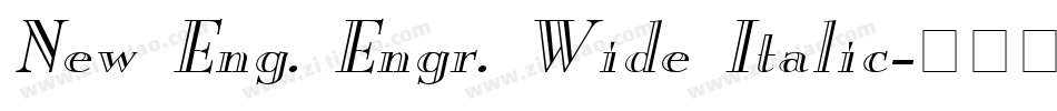 New Eng. Engr. Wide Italic字体转换